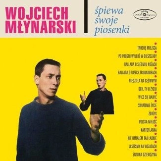 WOJCIECH MLYNARSKI Wojciech Mlynarski Spiewa Swoje Piosenki LP