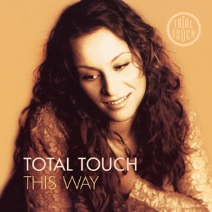 TOTAL TOUCH This Way LP MOV
