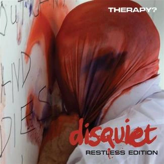 THERAPY? Disquiet - Restless Edition CD