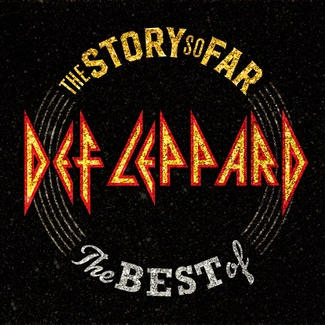 DEF LEPPARD The Story So Far... The Best Of Def Leppard CD