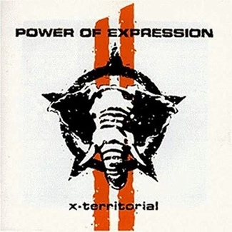 POWER OF EXPRESSION X-Territorial CD