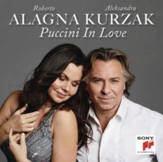 ROBERTO ALAGNA, ALEKSANDRA KURZAK Puccini In Love CD