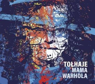 TOŁHAJE Mama Warhola CD DIGIPAK