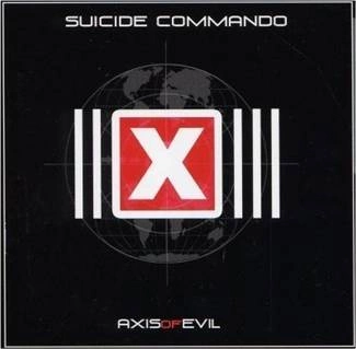 SUICIDE COMMANDO Axis Of Evil CD