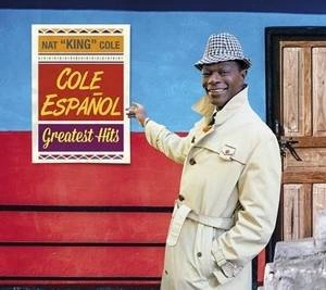 COLE, NAT KING Cole En Espanol - Greatest Hits CD