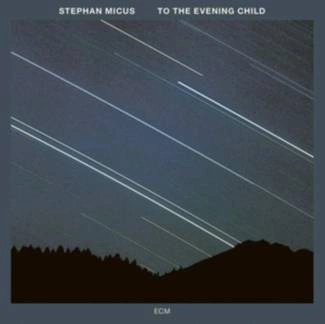 MICUS, STEPHAN Touchstones: To The Evening Child CD