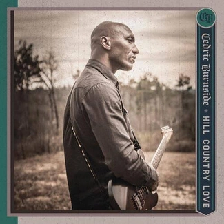 CEDRIC BURNSIDE Hill Country Love CD DIGIPAK