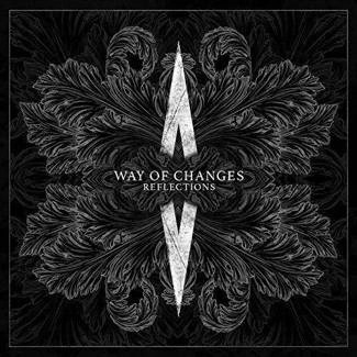 WAY OF CHANGES Reflections CD DIGIPAK