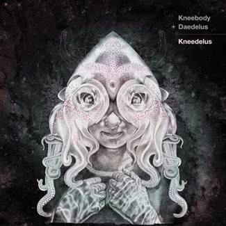 KNEEBODY & DAEDELUS Kneedelus LP