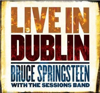 SPRINGSTEEN, BRUCE WITH THE SESSIONS BAND Live In Dublin DVD