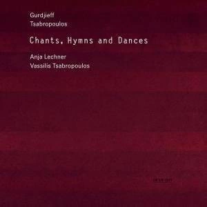 LECHNER, ANJA Chants, Hymns, Dances CD