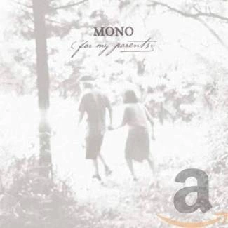 MONO For My Parents CD