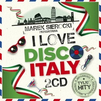 VARIOUS Marek Sierocki Przedstawia: I Love Disco Italy 2CD
