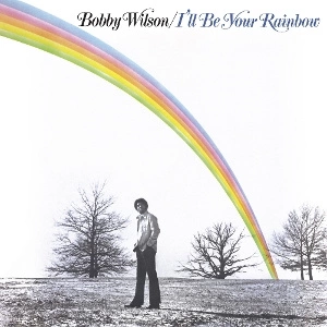 WILSON, BOBBY I'll Be Your Rainbow LP MOV