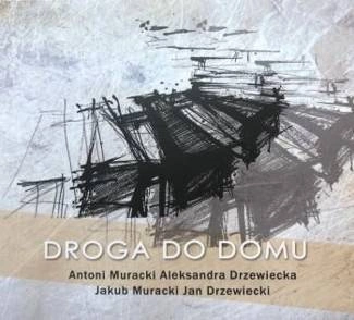 MURACKI, ANTONI Droga Do Domu CD