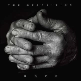 OPPOSITION, THE Hope LP