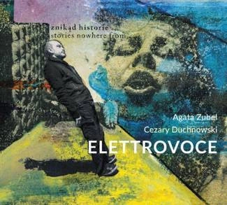 ZUBEL, AGATA ZnikĄd Historie CD