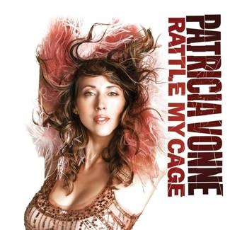 VONNE, PATRICIA Rattle My Cage CD DIGIPAK