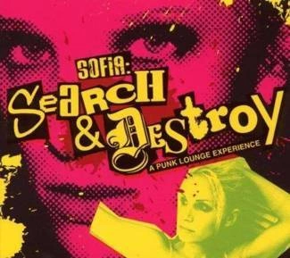 SOFIA Search & Destroy CD