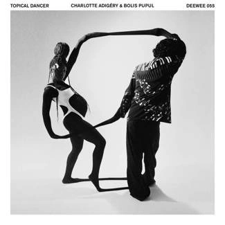 CHARLOTTE ADIGERY & BOLIS POPUL Topical Dance 2LP