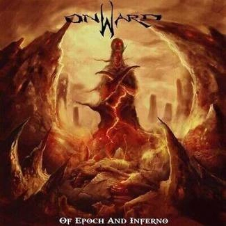 ONWARD Of Epoch And Inferno CD