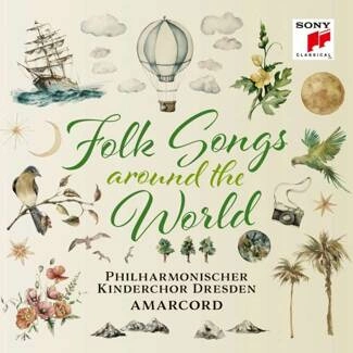 PHILHARMONISCHER KINDERCHOR DRESDEN & AMARCORD Folk Songs - Around The World CD