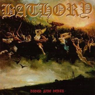 BATHORY Blood Fire Death CD