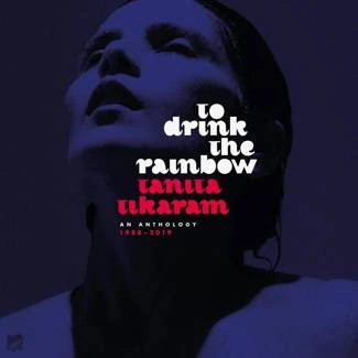 TIKARAM, TANITA To Drink The Rainbow An Anthology 1988 - 2019 CD DIGIPAK