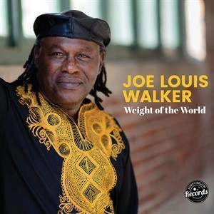 WALKER, JOE LOUIS Weight Of The World CD