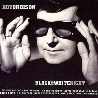 ORBISON, ROY Black & White Night CD