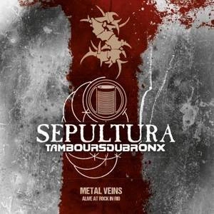 SEPULTURA Metal Veins - Alive At Rock In Rio 2CD