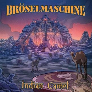 BROSELMASCHINE Indian Camel CD DIGIPAK