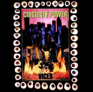 CIRCUS OF POWER Vices CD