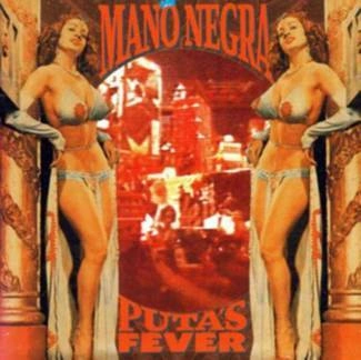 MANO NEGRA Puta's Fever CD
