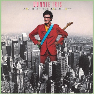 DONNIE IRIS The High & The Mighty CD