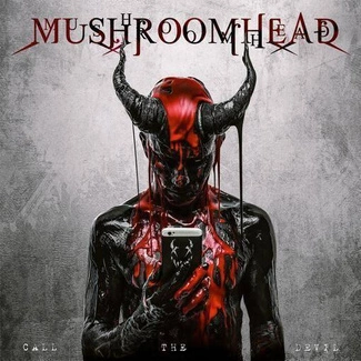 MUSHROOMHEAD Call The Devil CD DIGIPAK