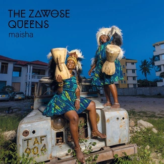 ZAWOSE QUEENS, THE Maisha CD DIGIPAK