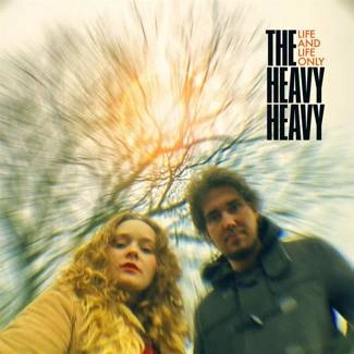 HEAVY HEAVY, THE Heavy Heavy, The "Life And Life Only LP