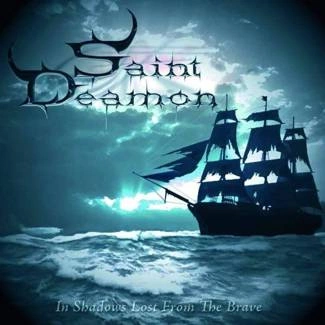 SAINT DEAMON In Shadows Lost From The Brave CD DIGIPAK