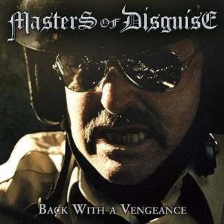 MASTERS OF DISGUISE Back With A Vengeance CD