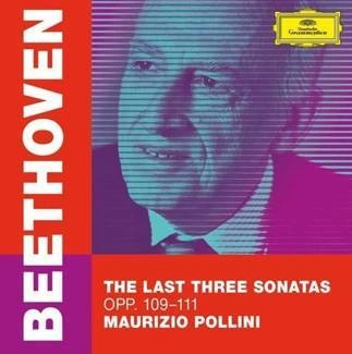 POLLINI, MAURIZIO Beethoven The Last Three Sonatas CD