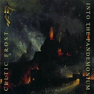 CELTIC FROST Into The Pandemonium 2LP