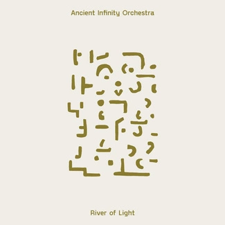 ANCIENT INFINITY ORCHESTRA River of Light CD