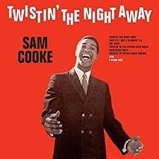 COOKE, SAM Twistin' The Night Away LP