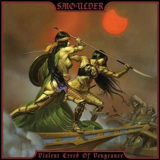 SMOULDER Violent Creed Of Vengeance CD