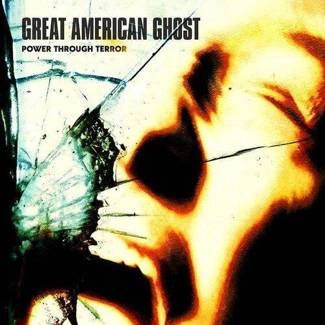 GREAT AMERICAN GHOST Power Through Terror CD