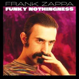 FRANK ZAPPA Funky Nothingness (3cd) 3CD