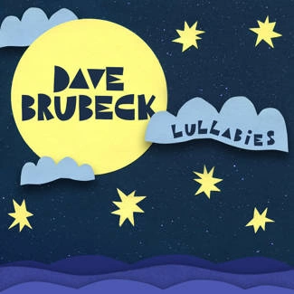 BRUBECK, DAVE Lullabies CD