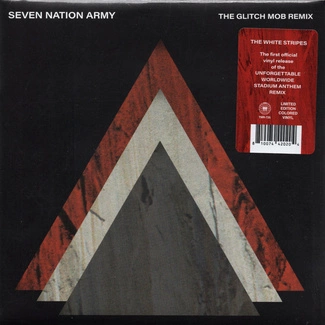 WHITE STRIPES, THE Seven Nation Army X The Glitch Mob -7" SP