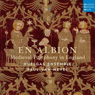 HUELGAS ENSEMBLE & PAUL VAN NEVEL En Albion: Medieval Polyphony In England CD